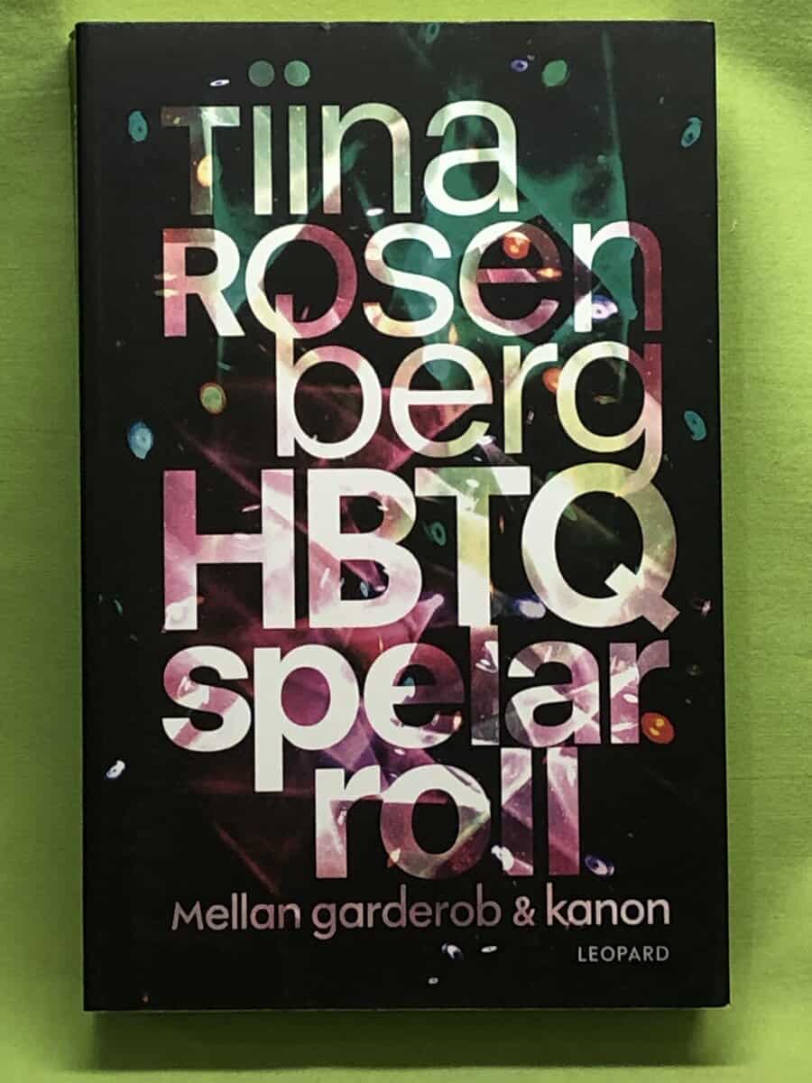 Tiina Rosenberg : HBTQ spelar roll