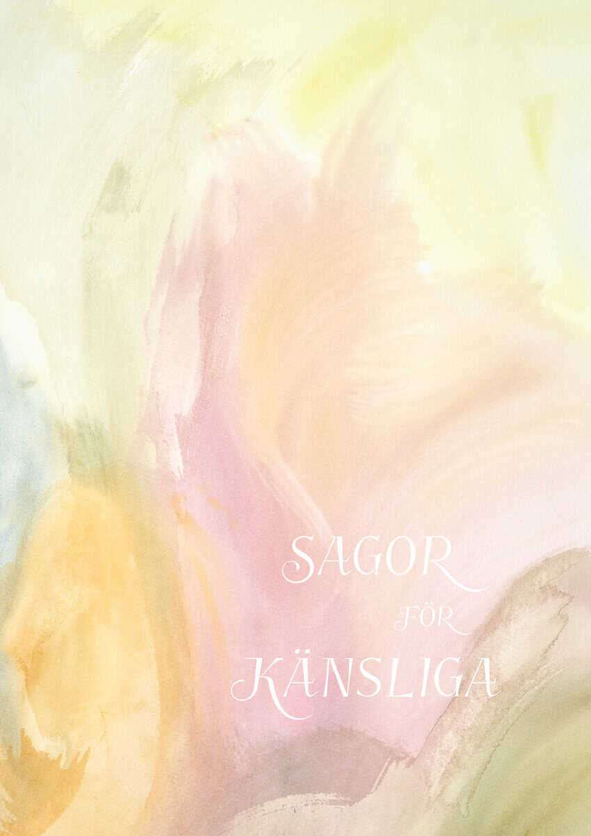 Tillitsverket : Sagor för känsliga