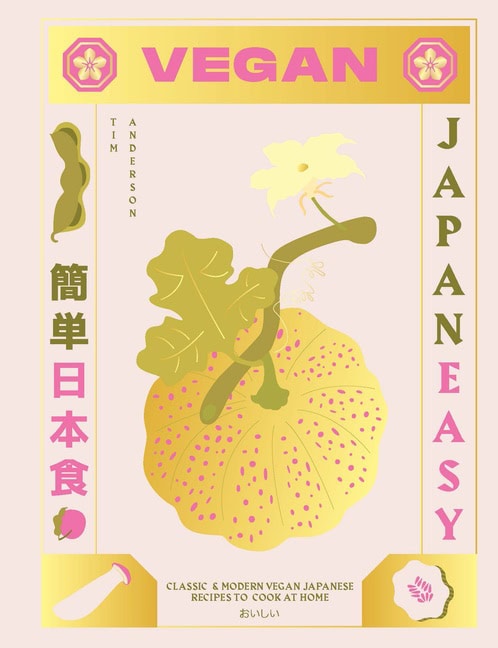 Tim Anderson : Vegan Japaneasy