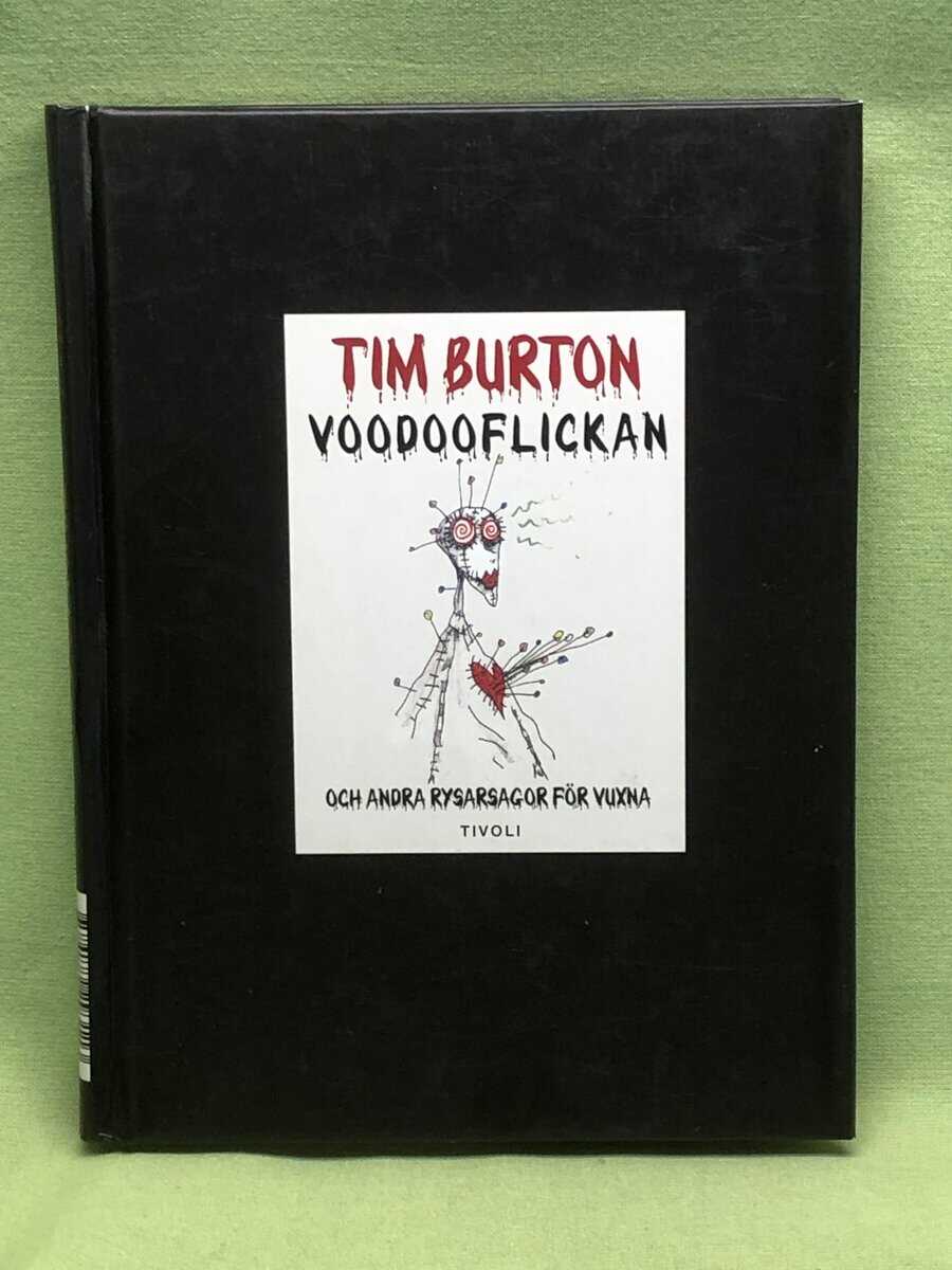 Tim Burton : Voodooflickan och andra rysarsagor för vuxna