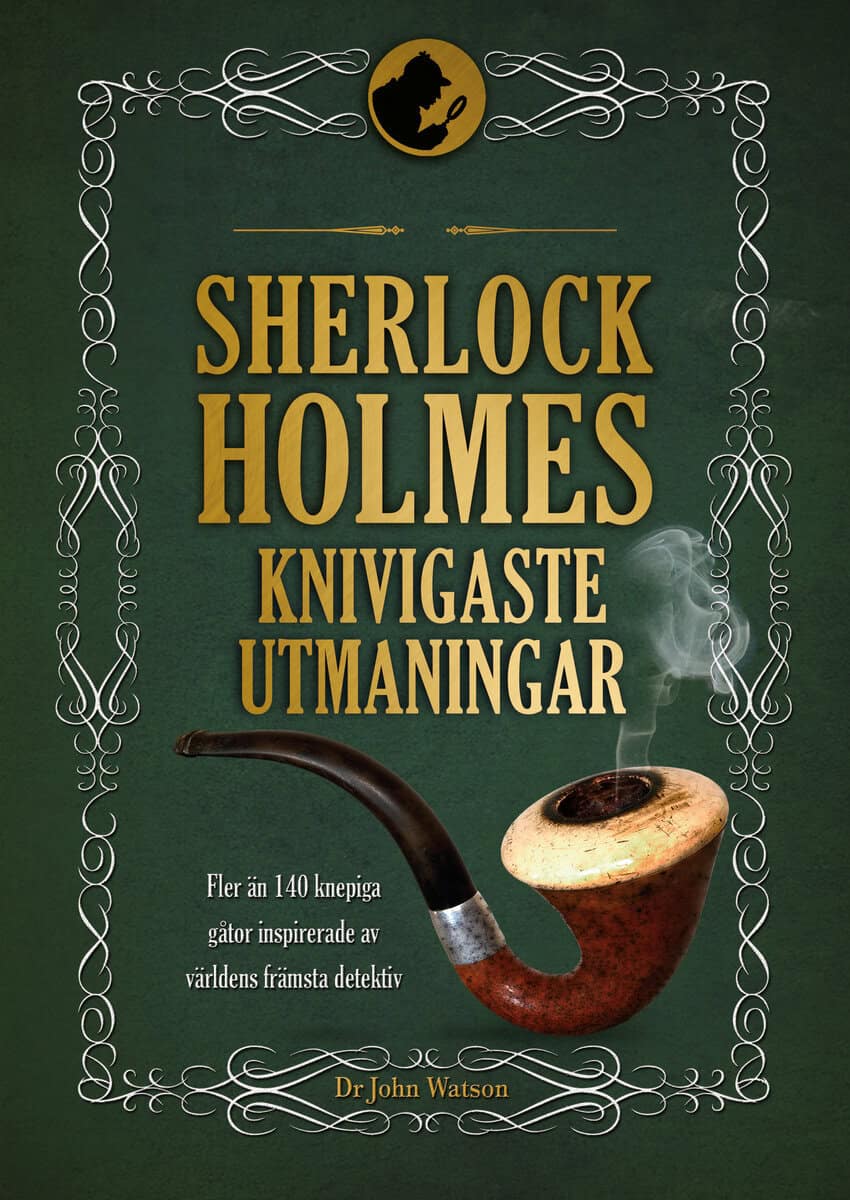 Tim Dedopulos : Sherlock Holmes knivigaste utmaningar