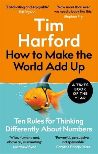 Tim Harford : How to make the world add up