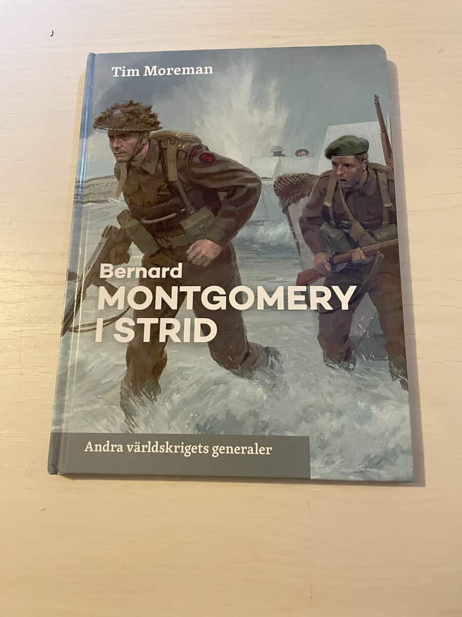 Tim Moreman : Bernard Montgomery i strid