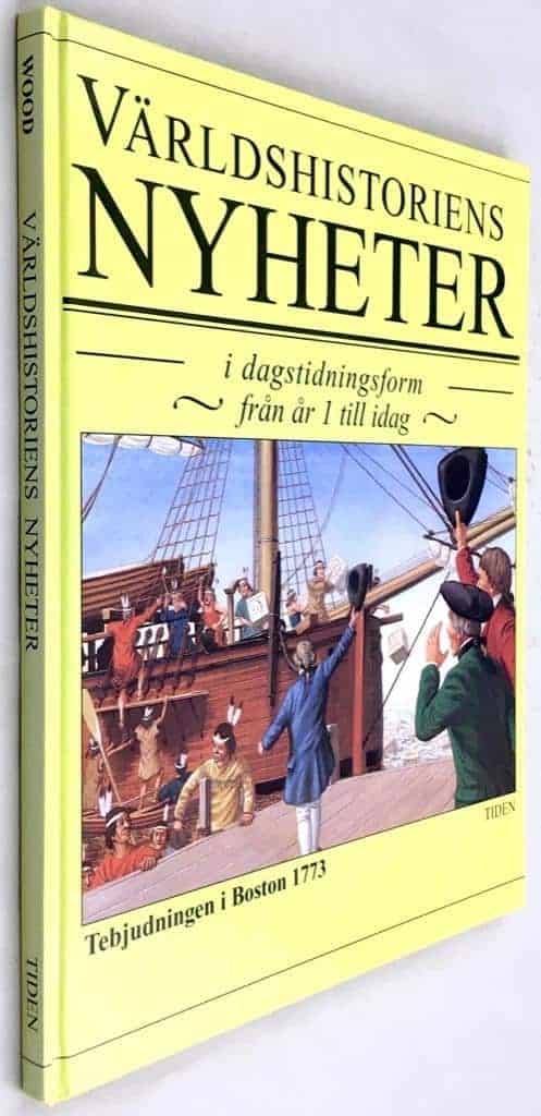 Tim Wood : Världshistoriens nyheter i dagstidningsform