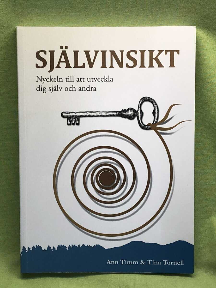 Timm, Ann, Tornell, Tina : Självinsikt