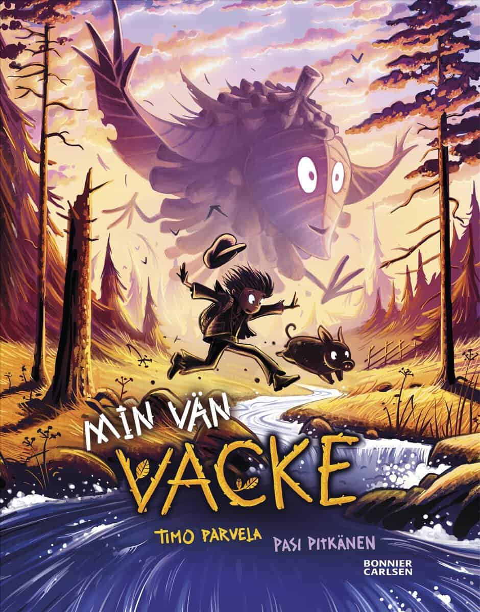 Timo Parvela : Min vän Vacke
