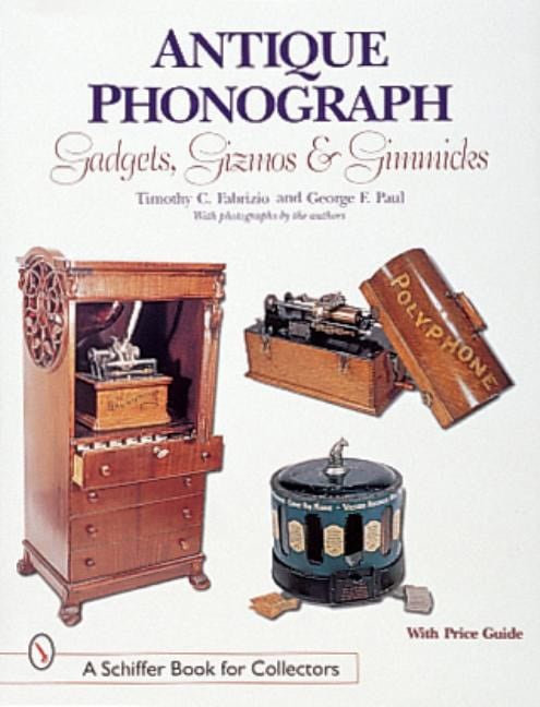 Timothy C. Fabrizio : Antique phonograph