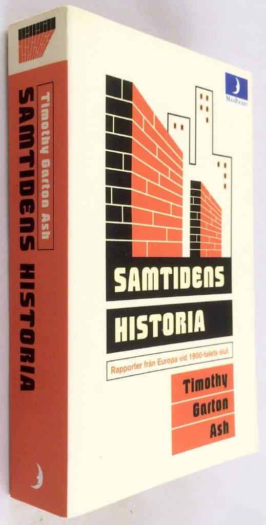 Timothy Garton Ash : Samtidens historia