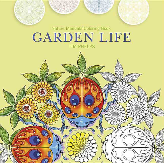 Timothy Phelps : Garden life - nature mandala coloring book