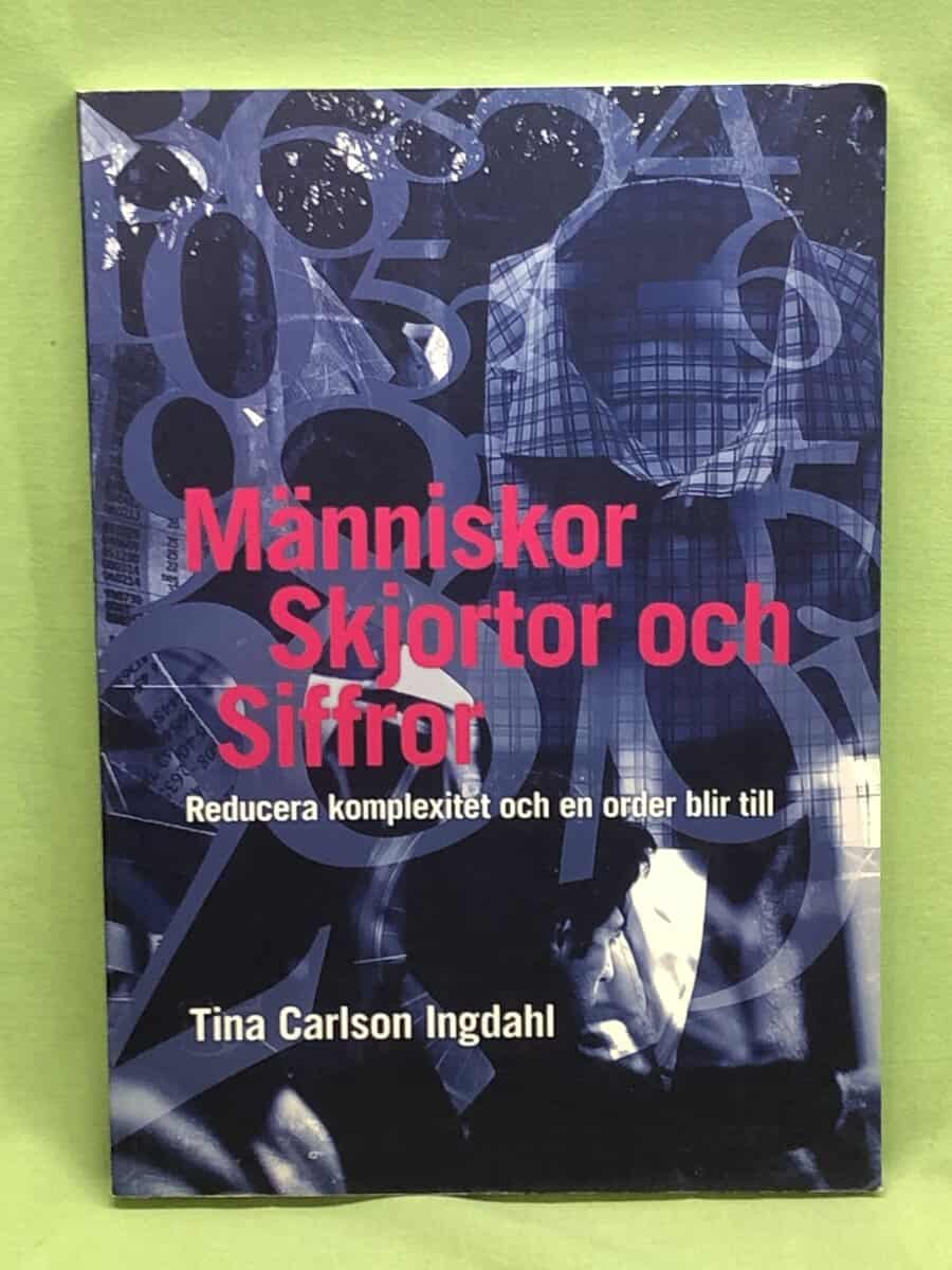 Tina Carlson Ingdahl : Människor, skjortor och siffror - reducera komplexitet och en order blir till