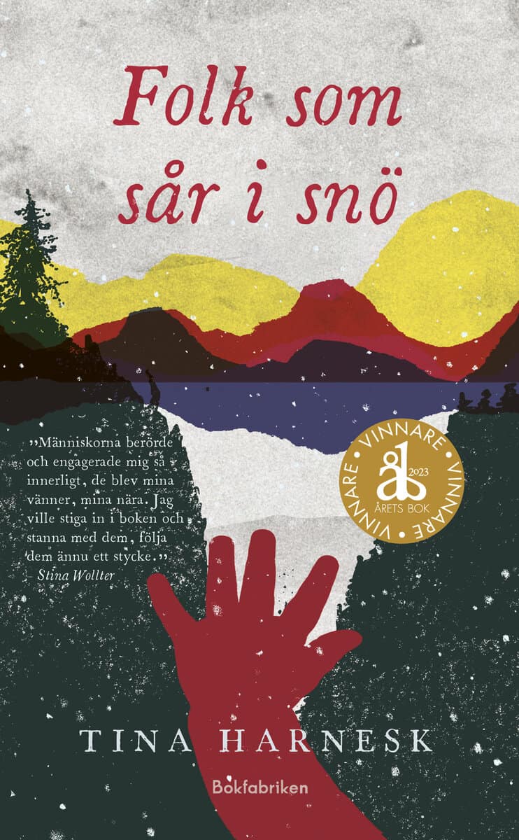 Tina Harnesk : Folk som sår i snö