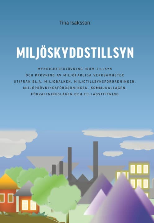 Tina Isaksson : Miljöskyddstillsyn