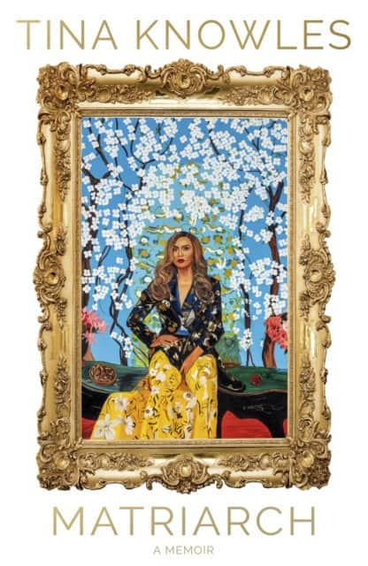 Tina Knowles : Matriarch