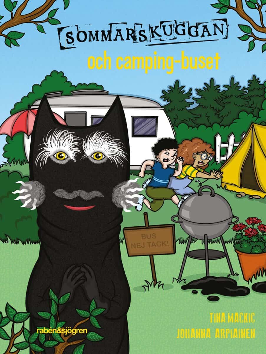 Tina Mackic : Sommarskuggan och camping-buset