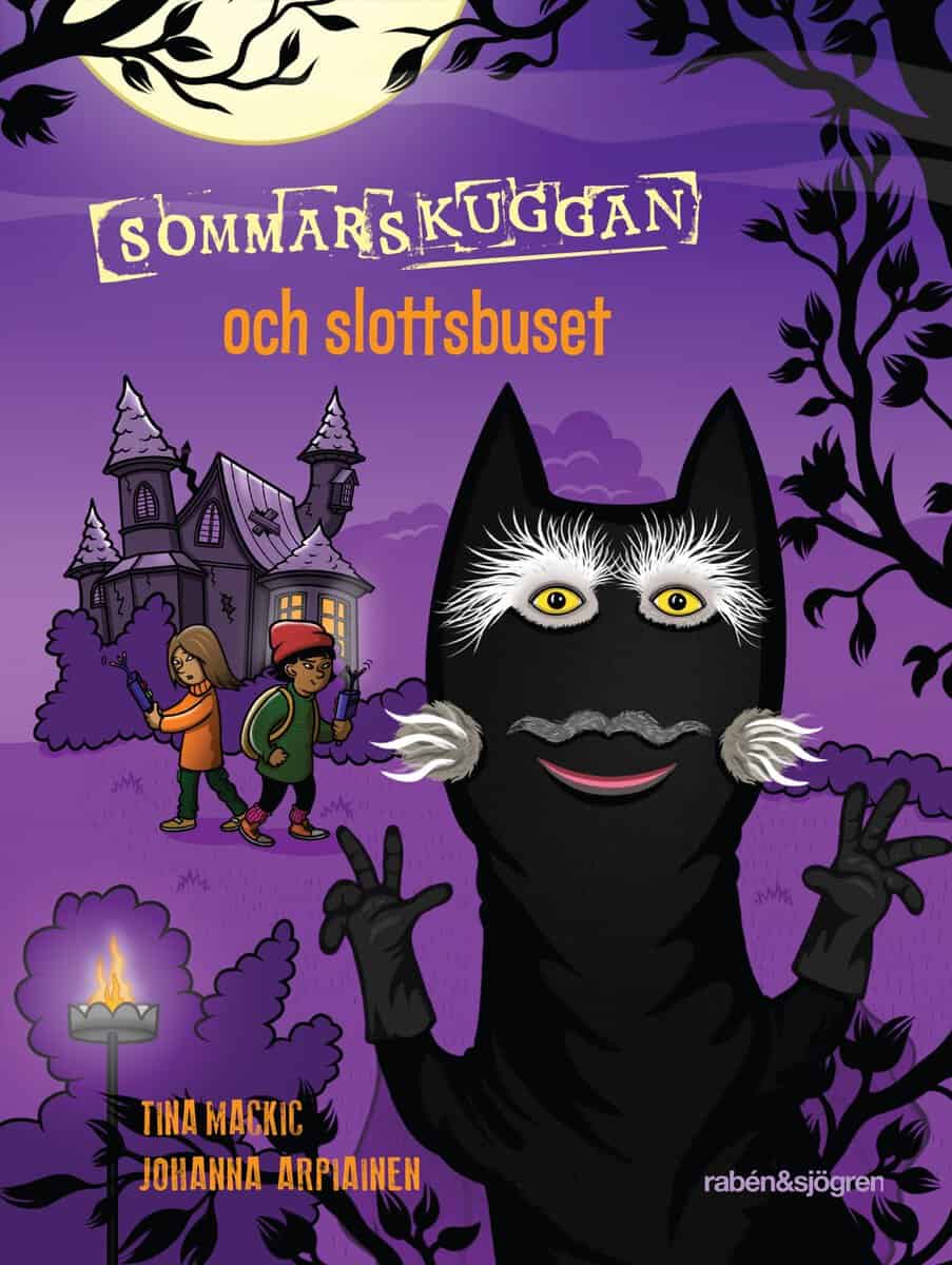 Tina Mackic : Sommarskuggan och slottsbuset
