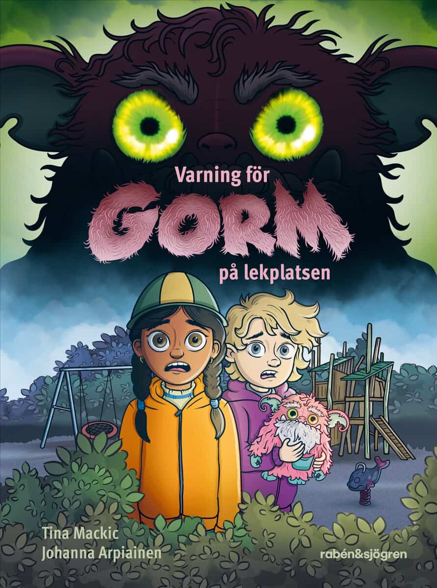 Tina Mackic : Varning för Gorm på lekplatsen