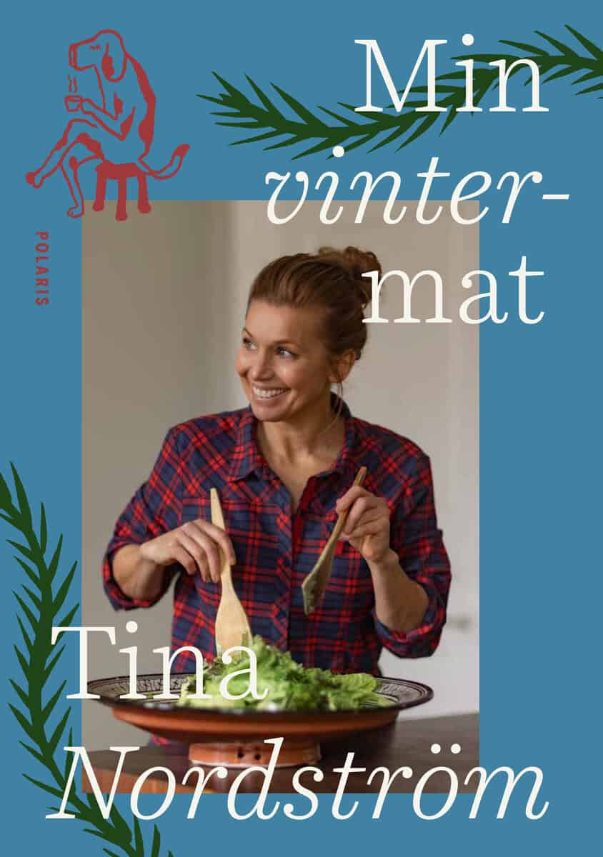 Tina Nordström : Min vintermat