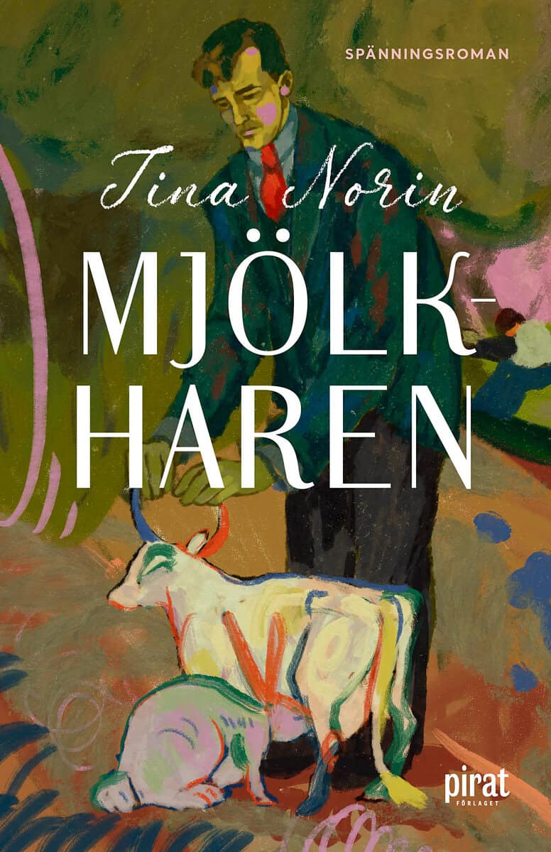 Tina Norin : Mjölkharen