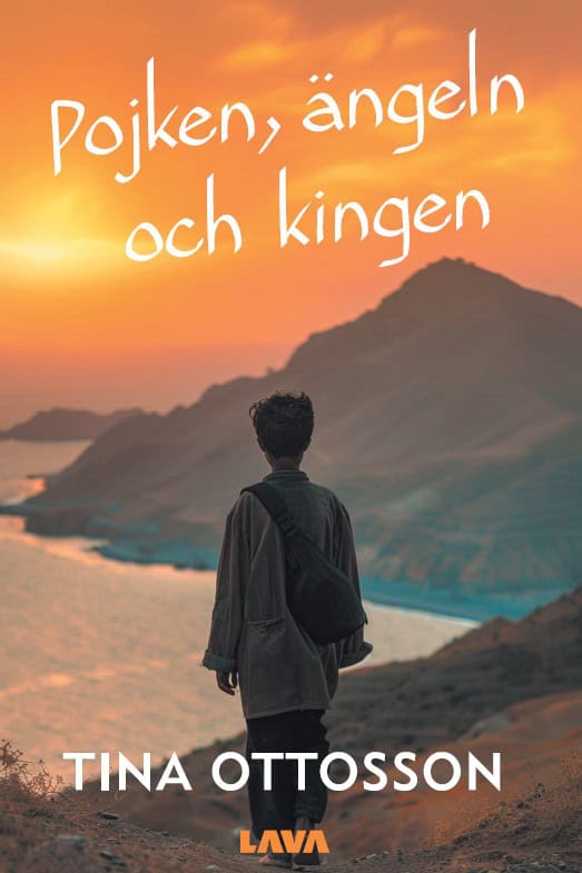 Tina Ottosson : Pojken, ängeln och kingen