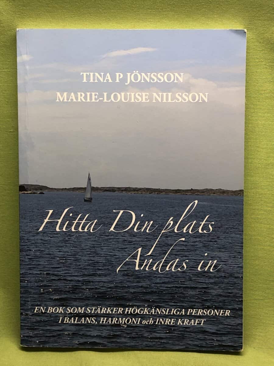 Tina P. Jönsson : Hitta din plats, andas in