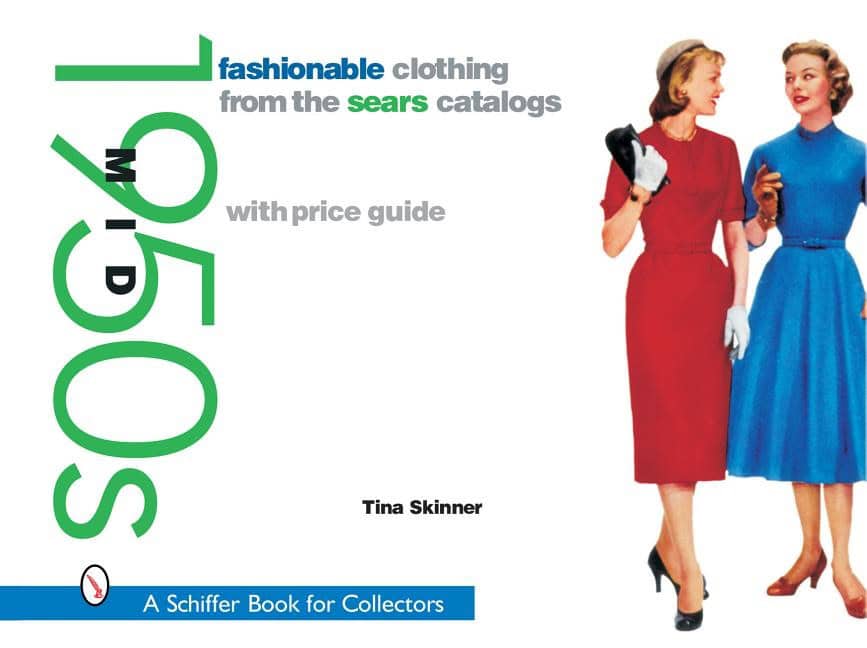 Tina Skinner : Fashionable clothing from the sears catalogs