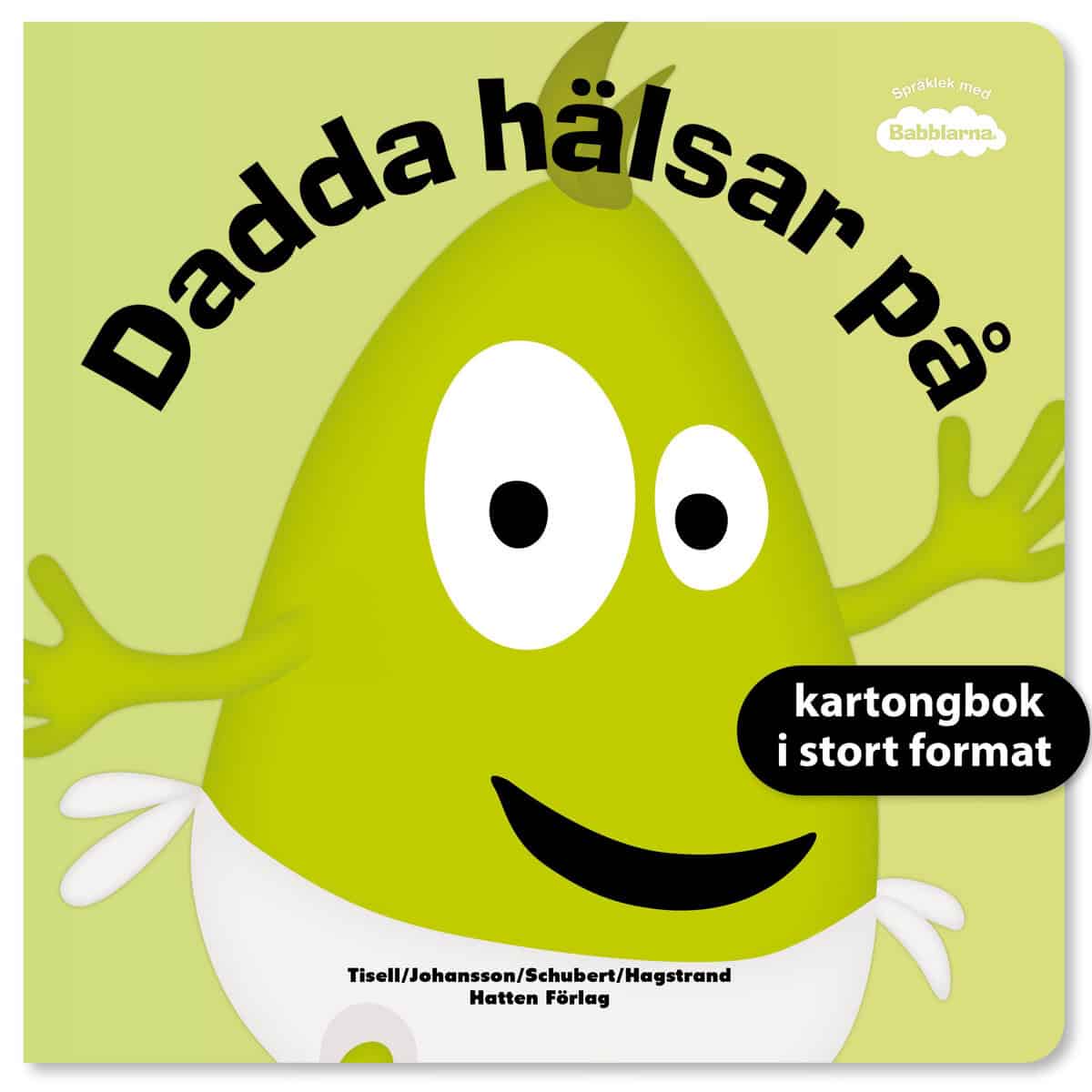 Tisell, Anneli ; Johansson, Irene : Dadda hälsar på