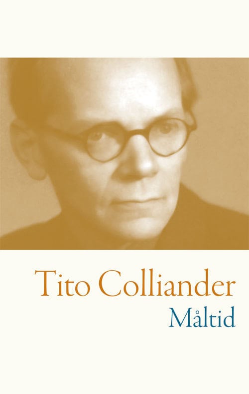 Tito Colliander : Måltid