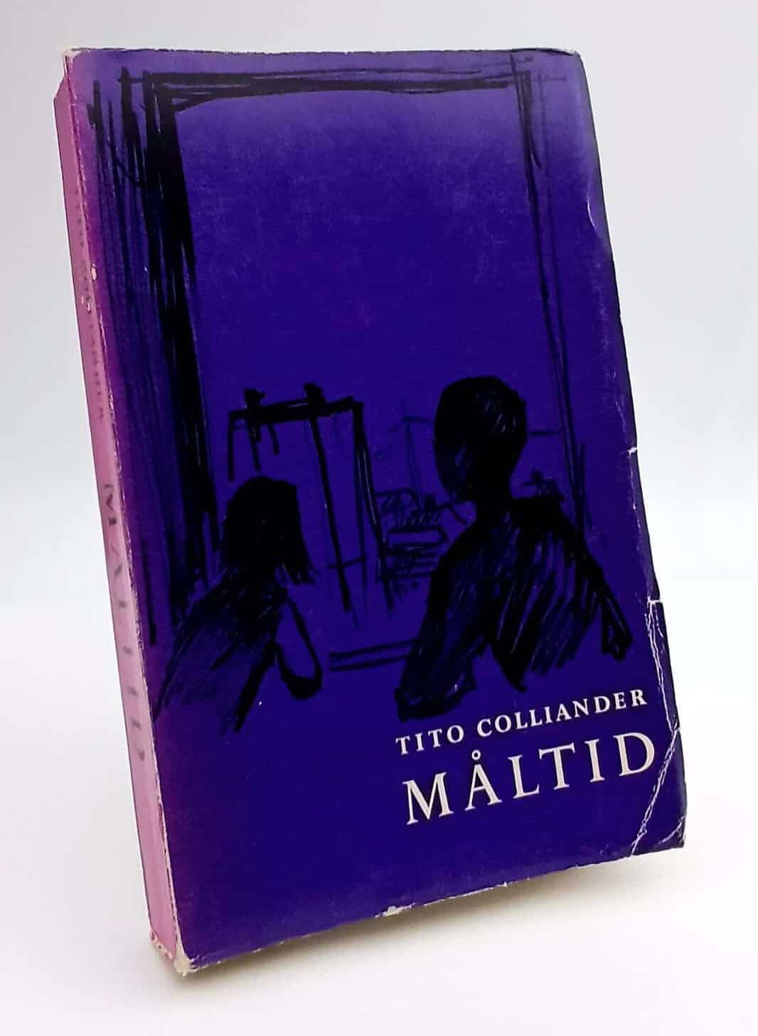 Tito Colliander : Måltid