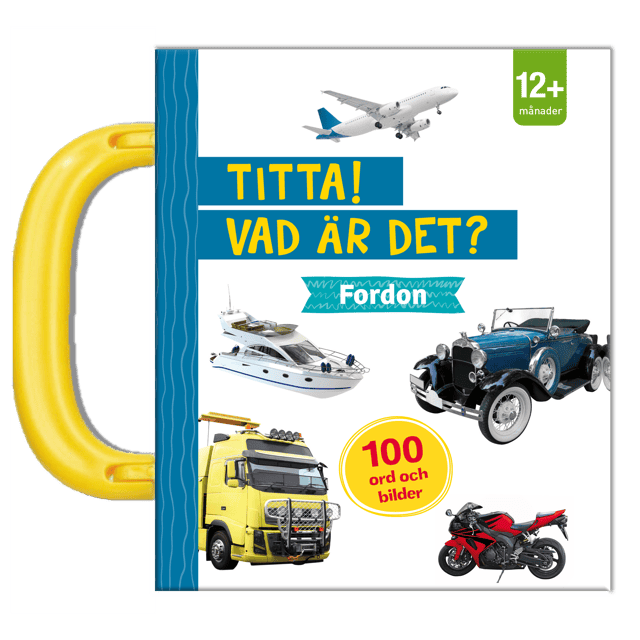 Titta! Vad är det? Fordon