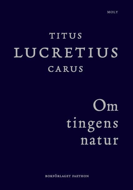 Titus Lucretius Carus : Om tingens natur