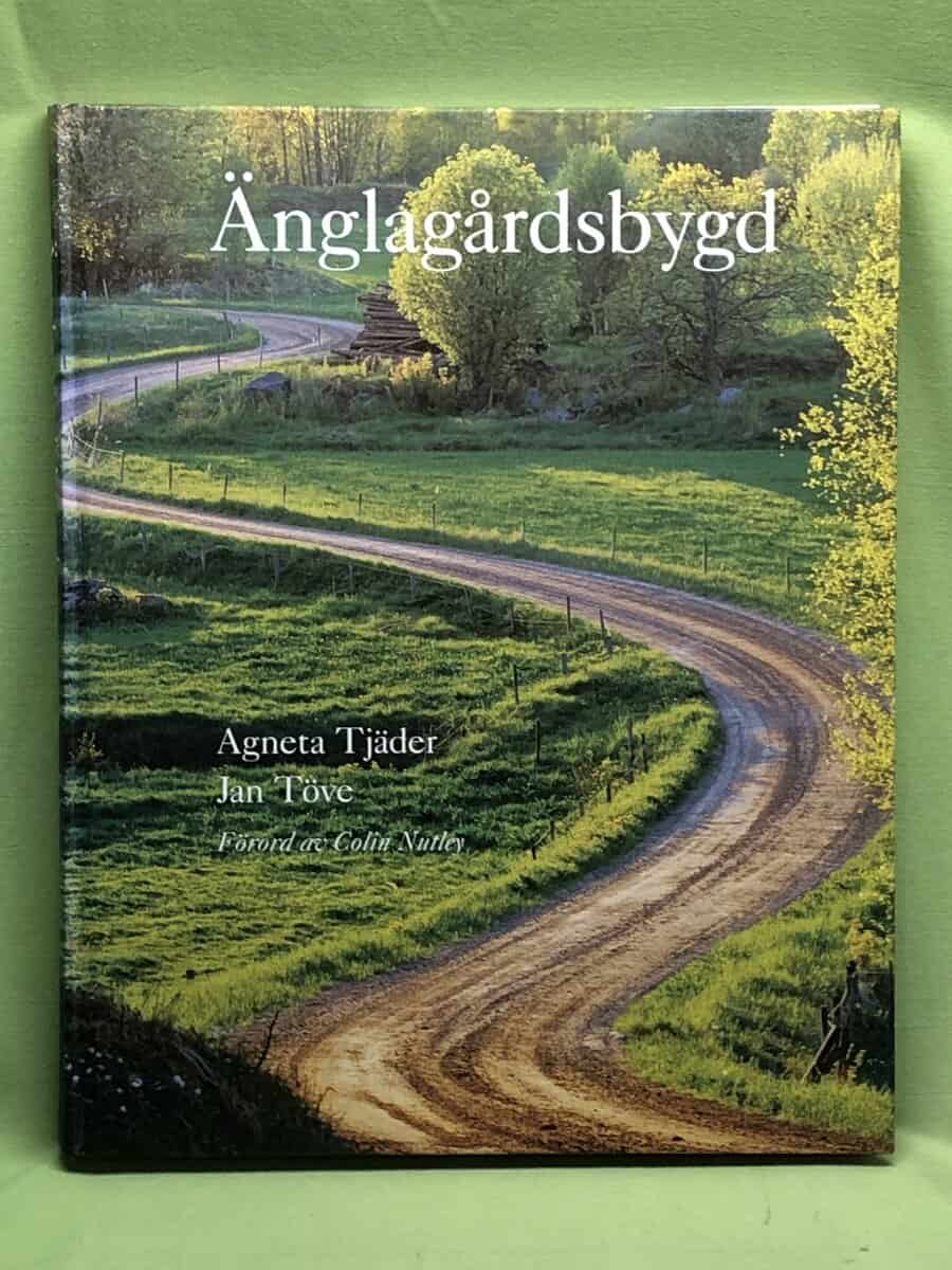 Tjäder, Agneta ; Töve, Jan : Änglagårdsbygd