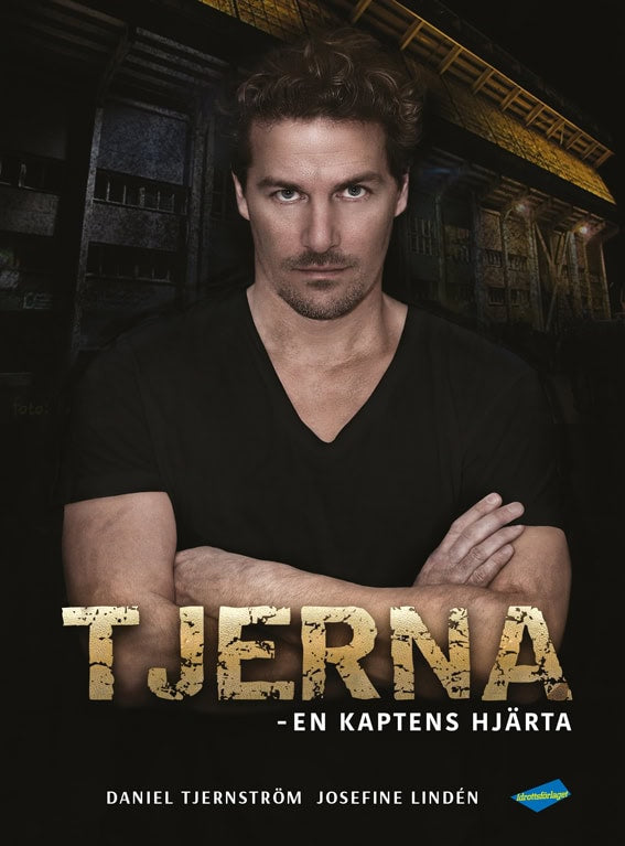 Tjernström, Daniel ; Lindén, Josefine : Tjerna : en kaptens hjärta
