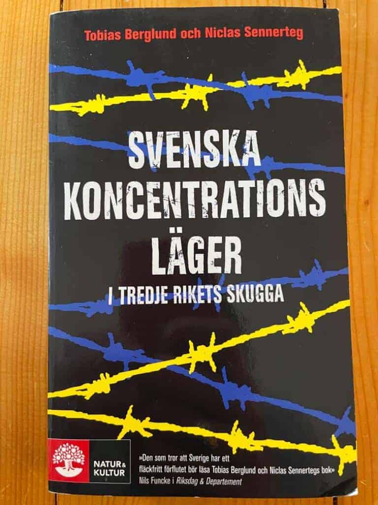 Tobias Berglund ; Niclas Sennerteg : Svenska koncentrationsläger i tredje rikets skugga