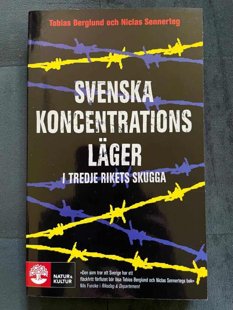 Tobias Berglund ; Niclas Sennerteg : Svenska koncentrationsläger i tredje rikets skugga