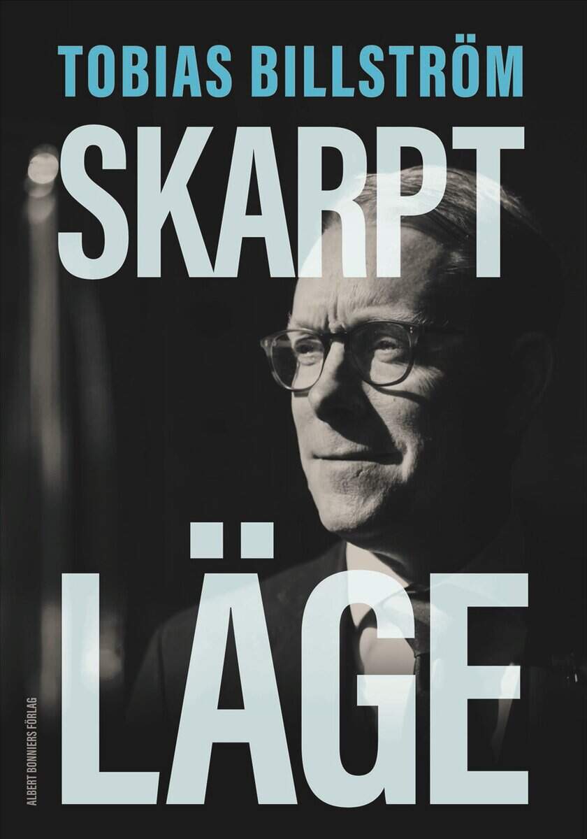 Tobias Billström : Skarpt läge