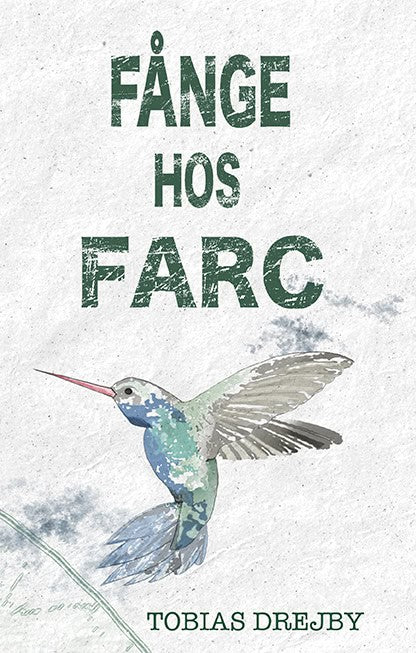 Tobias Drejby : Fånge hos Farc