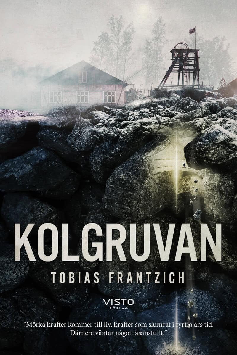 Tobias Frantzich : Kolgruvan