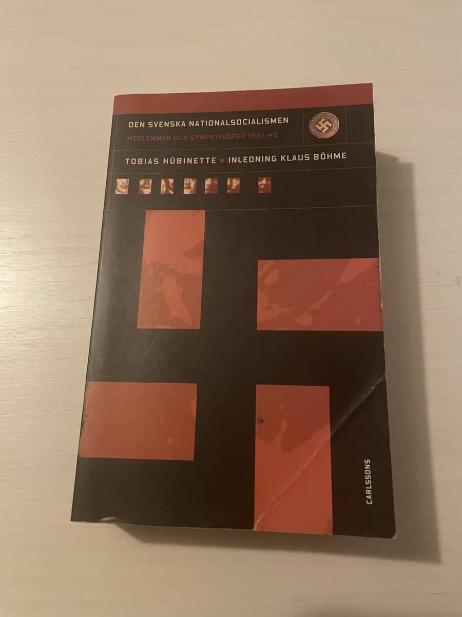 Tobias Hübinette : Den svenska nationalsocialismen medlemmar och sympatisörer 1931-45