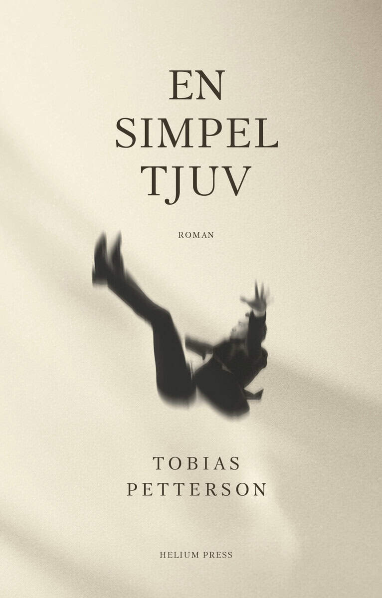 Tobias Petterson : En simpel tjuv