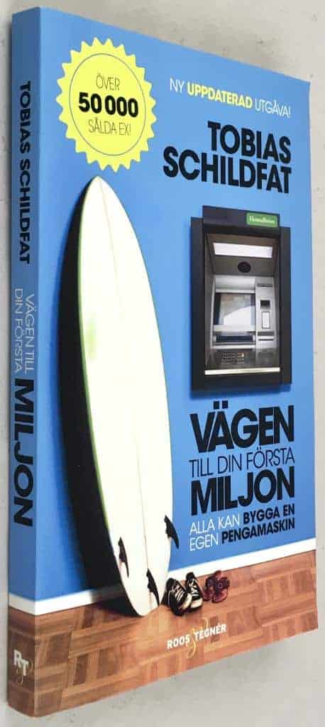 Tobias Schildfat : Vägen till din första miljon