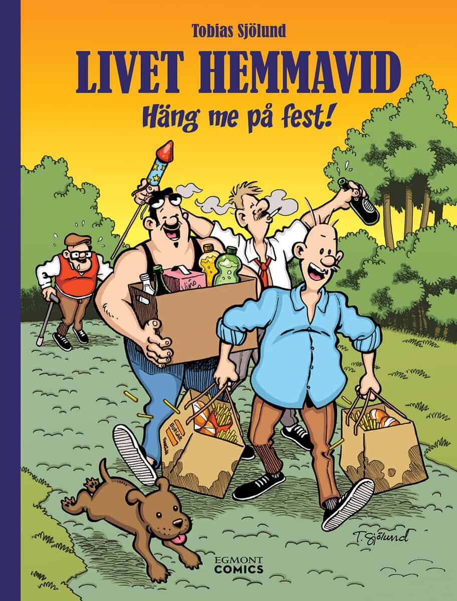 Tobias Sjölund : Livet Hemmavid 2. Häng me på fest!