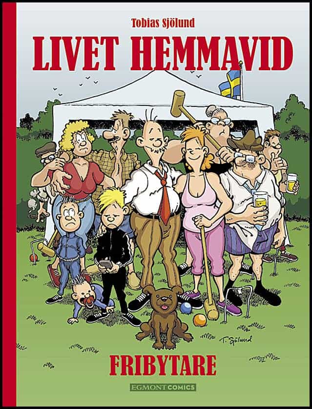 Tobias Sjölund : Livet hemmavid