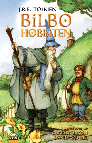 Tolkien, J. R. R. ; Dixon, Charles : Bilbo Hobbiten : bort och hem igen. Förhistorien till Ringarnas herre (storformat)