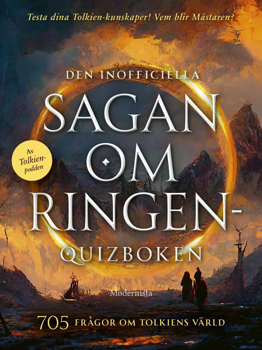 Tolkienpodden : Den inofficiella Sagan om ringen-quizboken