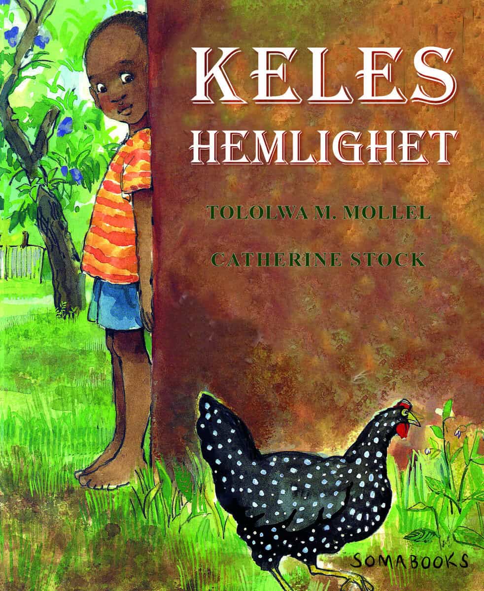 Tololwa M. Mollel : Keles hemlighet