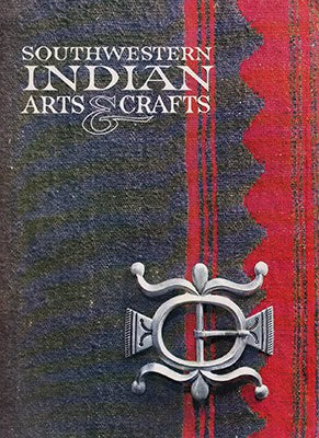 Tom Bahti : An Introduction to Southwestern Indian Arts and Crafts