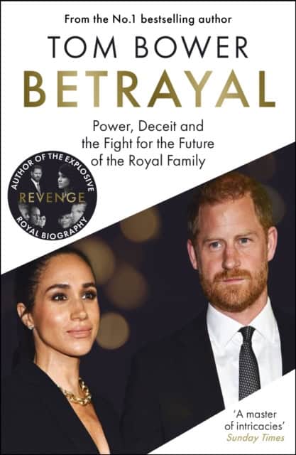 Tom Bower : Betrayal