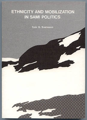 Tom G Svensson : Ethnicity and Mobilization