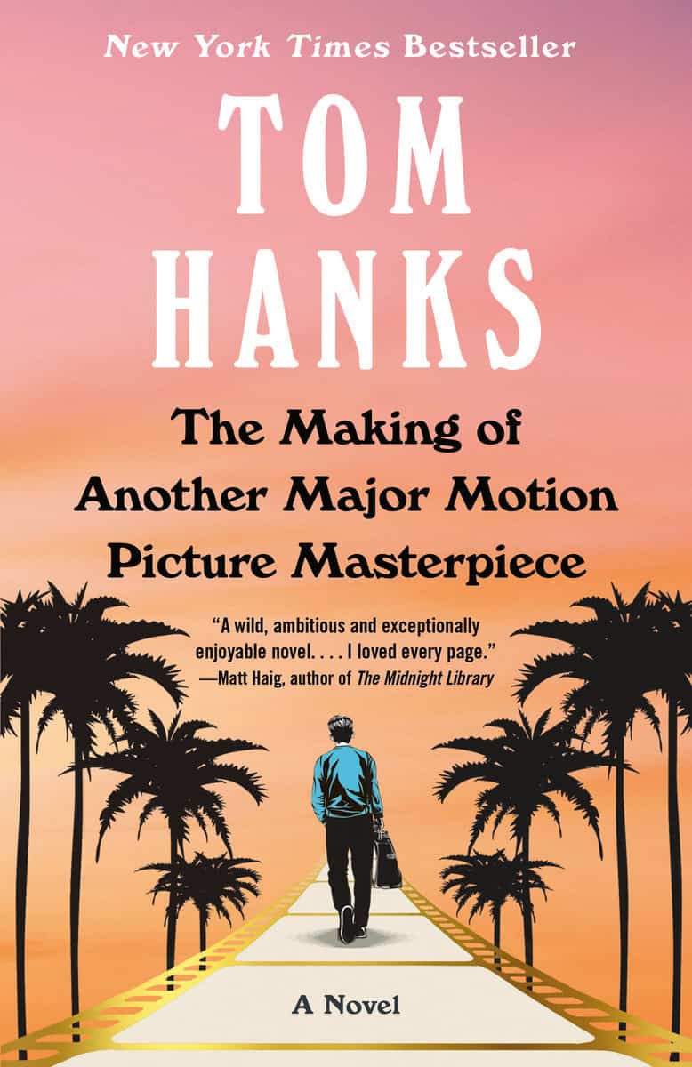 Tom Hanks : The Making of Another Major Motion Picture Masterpiece