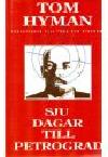 Tom Hyman : Sju dagar till Petrograd